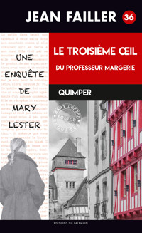 Le 3e œil du professeur Margerie - Failler Jean - ebook