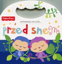 Fisher Price Opowiedz mi coś przed snem -  - książka