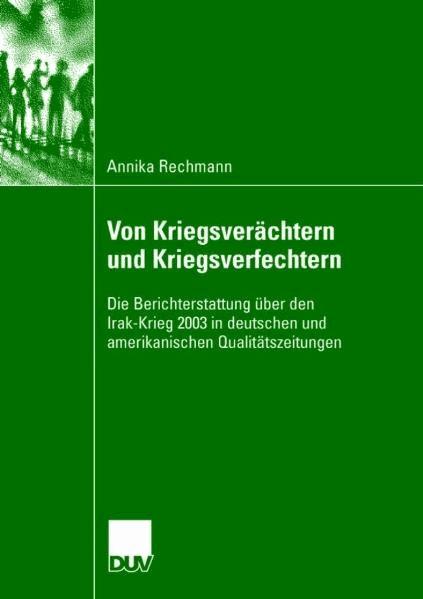 Von Kriegsverächtern und Kriegsverfechtern