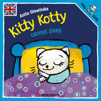 Kitty Kotty cannot sleep - Anita Głowińska - książka