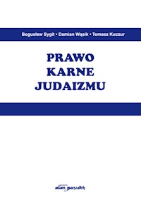 Prawo karne judaizmu - Sygit Bogusław, Wąsik Damian, Kuczur Tomasz - książka