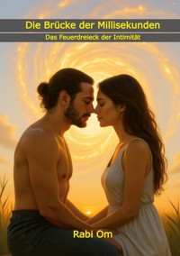 Die Brücke der Millisekunden - Rabi Om - ebook