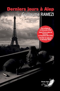 Derniers jours à Alep - Guillaume Ramezi - ebook