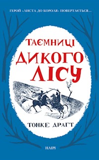 Таємниці Дикого лісу - Тонке Драгт - ebook