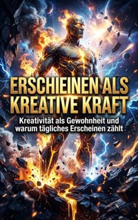 Erscheinen als kreative Kraft - Ulrich Wagner - ebook