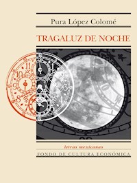 Tragaluz de noche - Pura López Colomé - ebook