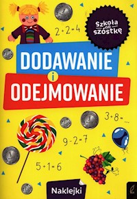 Szkoła na szóstkę Dodawanie i odejmowanie - Krzemiński Piotr - książka