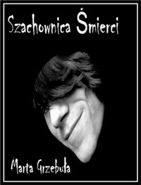 Szachownica śmierci - Marta Grzebula - ebook
