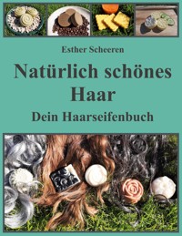 Natürlich schönes Haar - Esther Scheeren - ebook