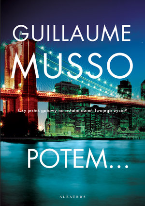 Potem - Guillaume Musso - ebook + książka