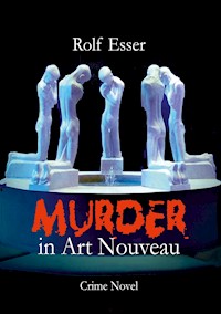 Murder in Art Nouveau - Rolf Esser - ebook
