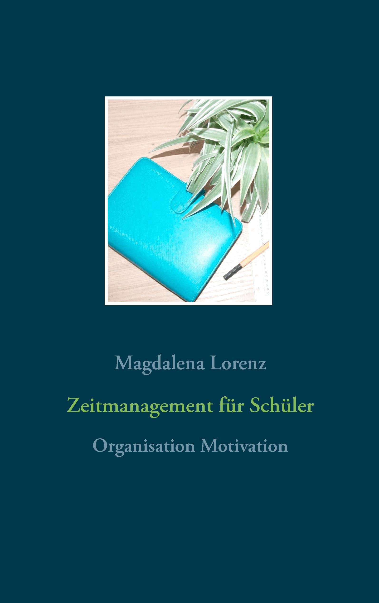 Zeitmanagement für Schüler