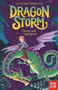 Dragon Storm: Connor and Lightspirit - Alastair Chisholm - ebook