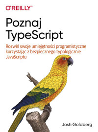 Poznaj TypeScript - Josh Goldberg - książka