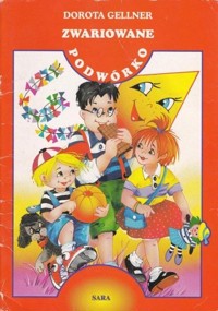 Zwariowane podwórko - Gellner Dorota - ebook