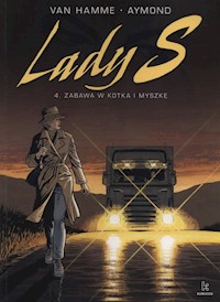 Lady S 4. Zabawa w kotka i myszkę - Van Hamme, Aymond - książka