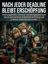 Nach Jeder Deadline Bleibt Erschöpfung - Benedikt Lang - ebook