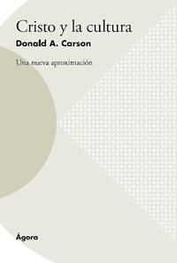 Cristo y la cultura - Donald Carson - ebook
