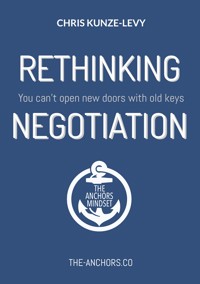 Rethinking Negotiation - Chris Kunze-Levy - ebook