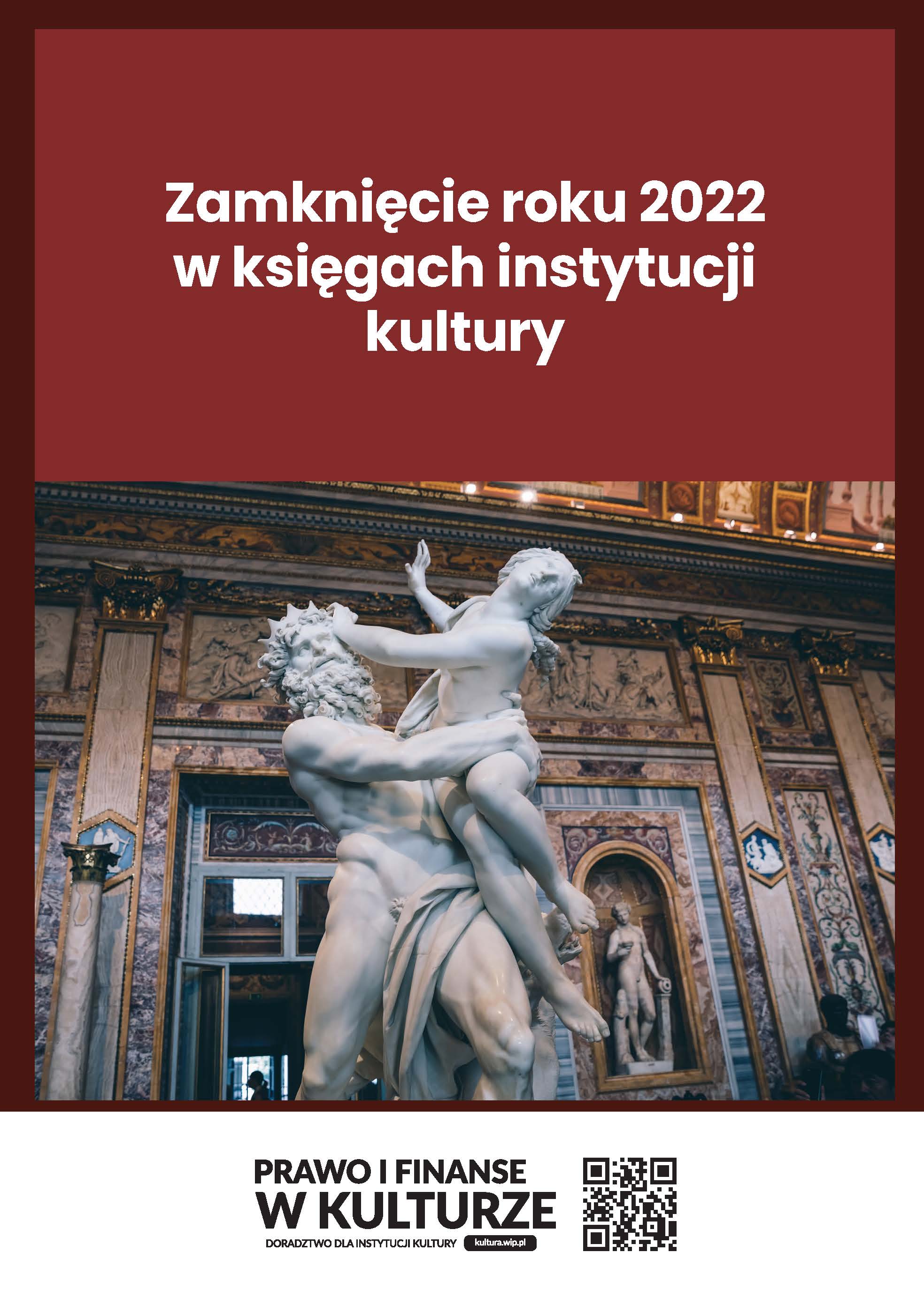 Zamknięcie roku 2022 w księgach instytucji kultury