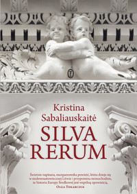 Silva Rerum - Kristina Sabaliauskaitė - ebook + książka