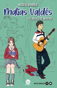 Matías valdés y el regalo de la mentira - Nicolas Barriga - ebook