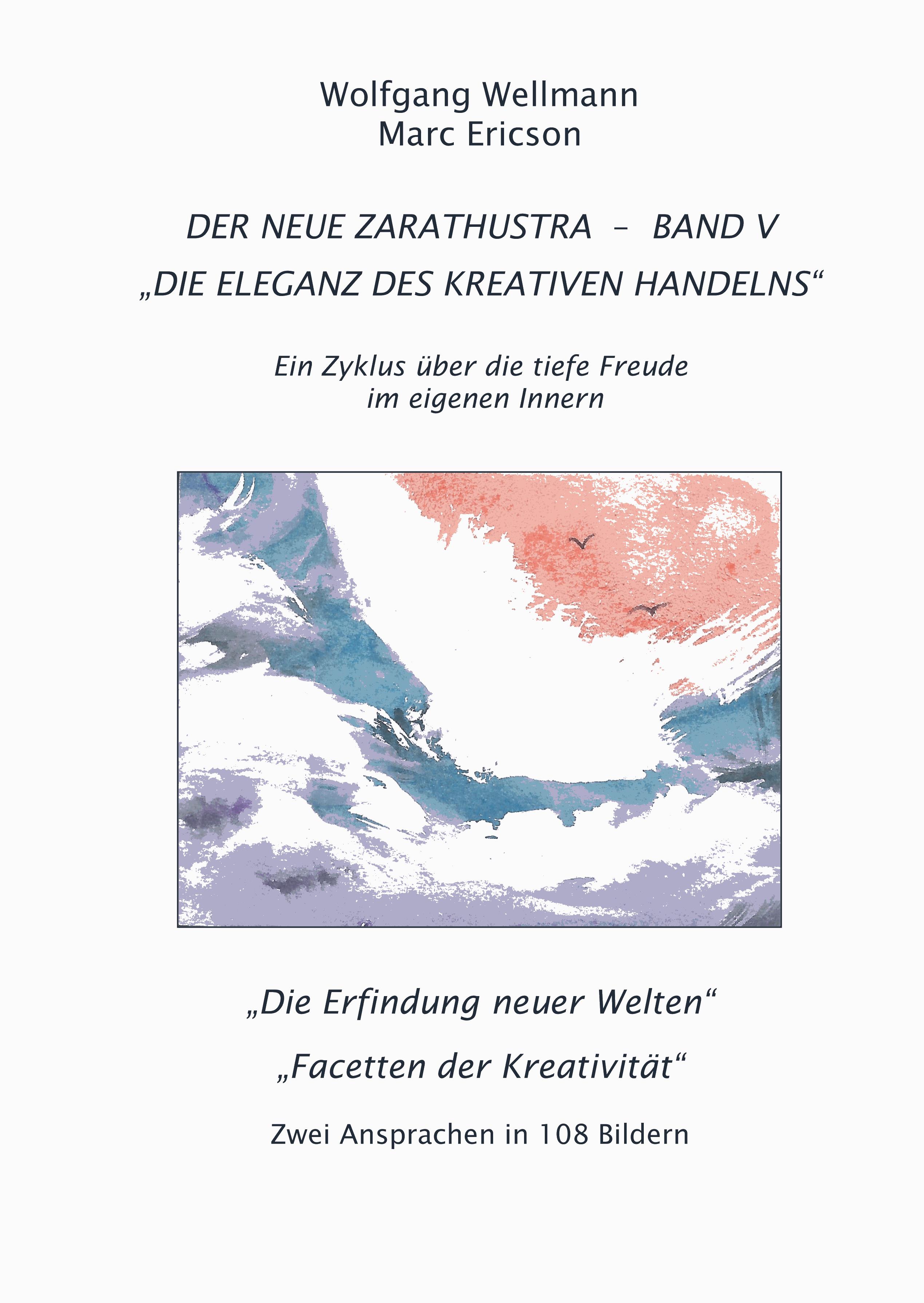 Der Neue Zarathustra - Band V