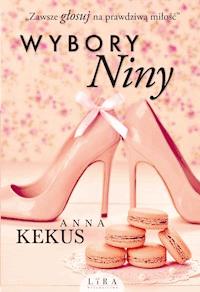 Wybory Niny - Anna Kekus - ebook + audiobook + książka