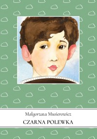 Czarna polewka. Tom 17 - Małgorzata Musierowicz - ebook