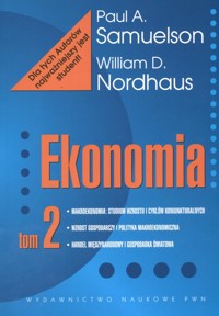 Ekonomia Tom 2 - Samuelson Paul A., Nordhaus William D. - książka