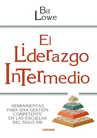 El liderazgo intermedio - Bill Lowe - ebook