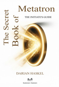 The Secret Book Of Metatron - Darian Haskel - ebook