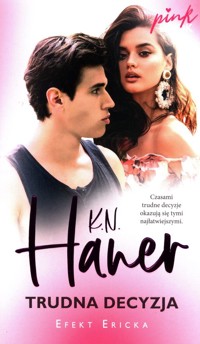 Trudna decyzja - Haner K.N. - ebook + audiobook + książka