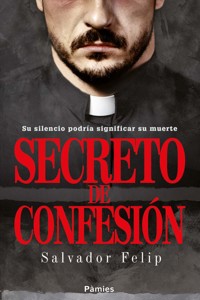 Secreto de confesión - Salvador Felip - ebook