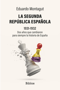 La Segunda República Española - Eduardo Montagut - ebook
