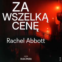 Za wszelką cenę - Rachel Abbott - ebook + audiobook