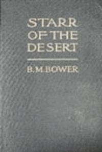 Starr, of the Desert - B.M. Bower - darmowy ebook