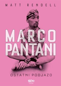 Marco Pantani. Ostatni podjazd - Rendell Matt - ebook