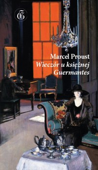 Wieczór u księżnej de Guermantes - Marcel Proust - ebook + książka