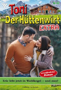 Eric lebt jetzt in Waldkogel – und nun? - Friederike von Buchner - ebook