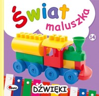 Świat maluszka. Dźwięki - zbiorowa praca - książka