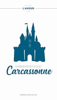 Carcassonne - Eugène Viollet-le-Duc - ebook