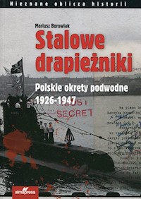 Stalowe drapieżniki - Borowiak Mariusz - książka