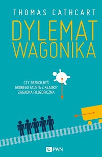 Dylemat wagonika - Thomas Cathcart - książka