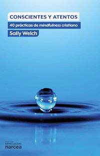 Conscientes y atentos - Sally Welch - ebook