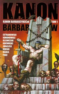 Kanon Barbarzyńców Tom 1 -  - książka