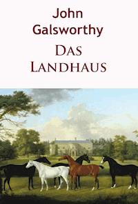 Das Landhaus - John Galsworthy - ebook