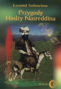 Przygody Hodży Nasreddina - Leonid Sołowiow - ebook + książka