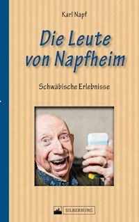 Die Leute von Napfheim - Karl Napf - ebook
