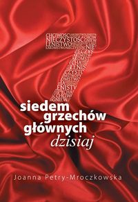 Siedem grzechów głównych dzisiaj - Petry-Mroczkowska Joanna - książka
